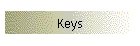 Keys